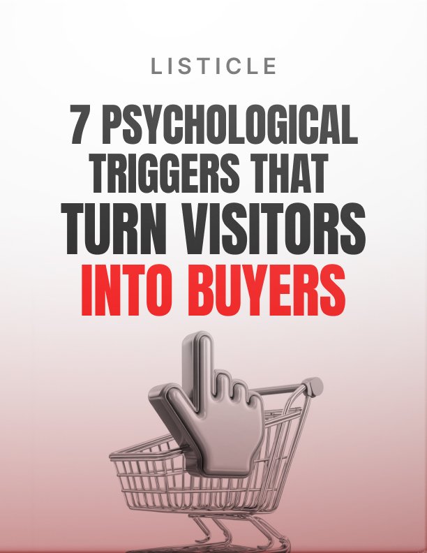 7 Psychological Triggers That Turn Visitors into Buyers Listicle